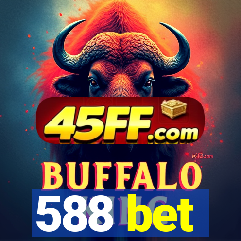 588 bet